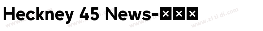 Heckney 45 News字体转换